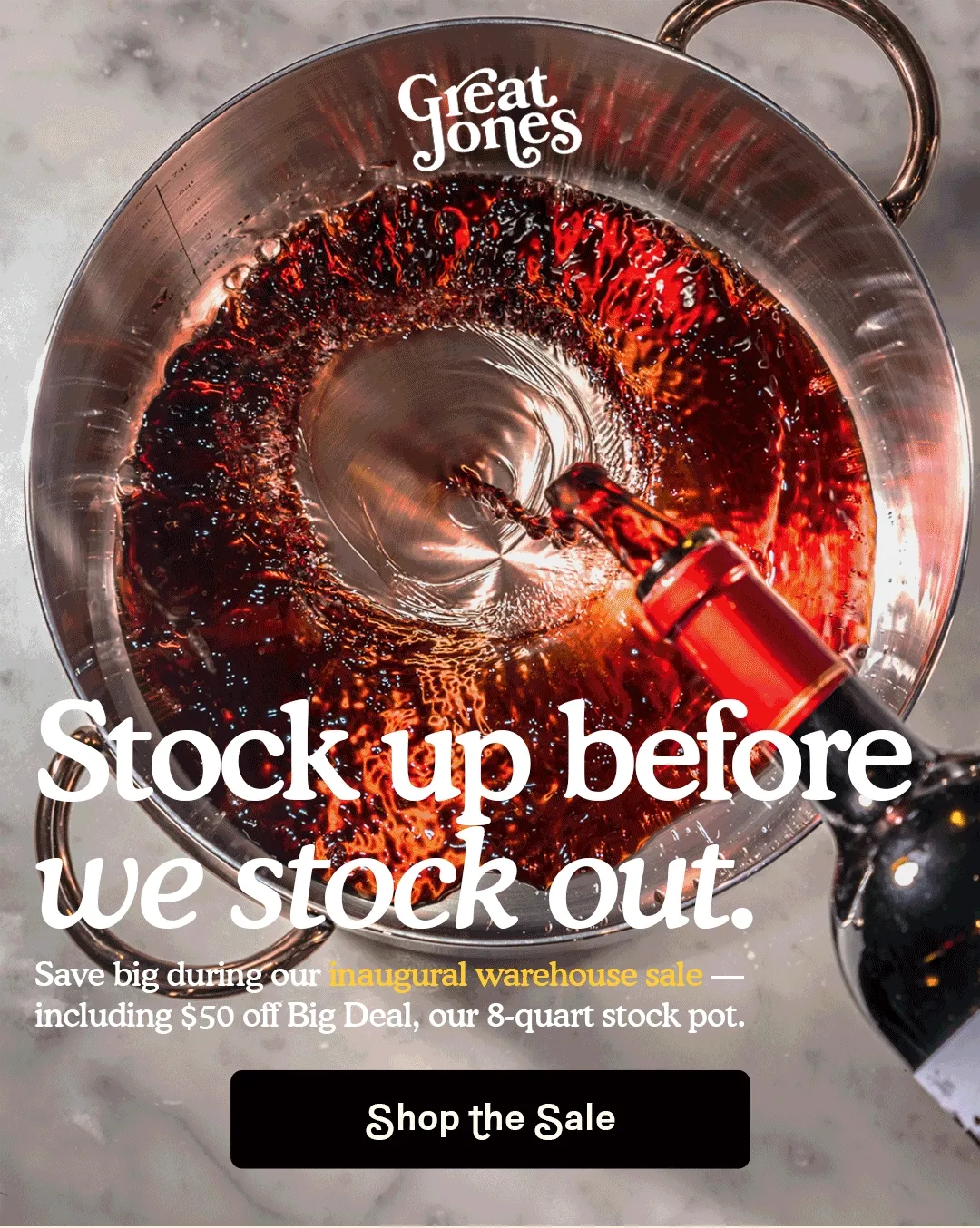 Stock up before we stock out.