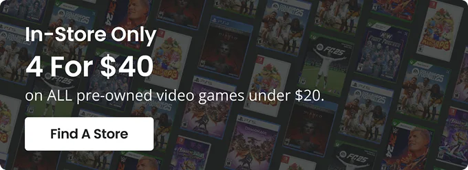 In-Store Only 4 For $40 on ALL pre-owned video games under $20. Find A Store