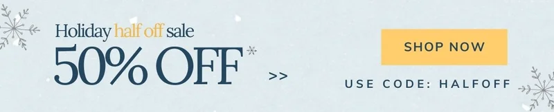 Shop the holiday half off sale