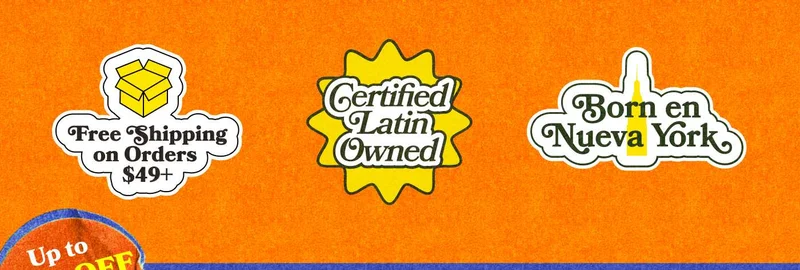 Free shipping on orders $49+. Certified Latin Owned. Born en Nueva York
