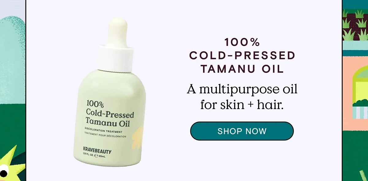 100% Cold-Pressed Tamanu Oil - A multipurpose oil for skin and hair. SHOP NOW!