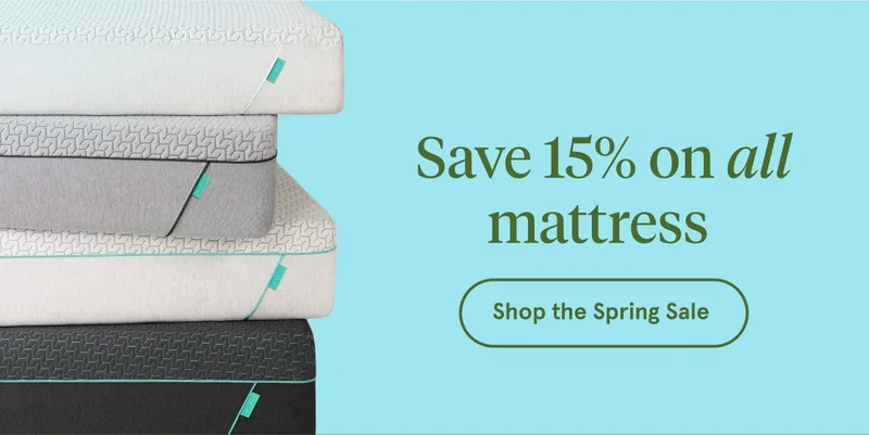Save 15% on all mattresses | Shop the Spring Sale