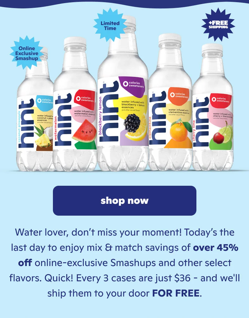 Don't miss your moment! Today's the last day to enjoy mix & match savings of over 45% off. We'll ship for free.