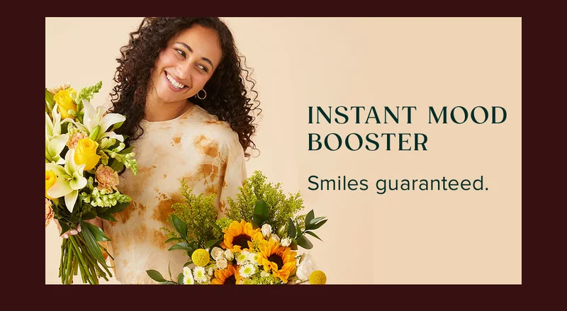 Instant Mood Booster. Smiles Guaranteed.