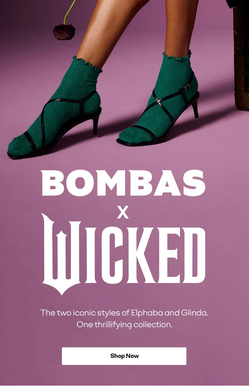BOMBAS x WICKED. The two iconic styles of Elphaba and Glinda. One thrillifying collection. Shop Now