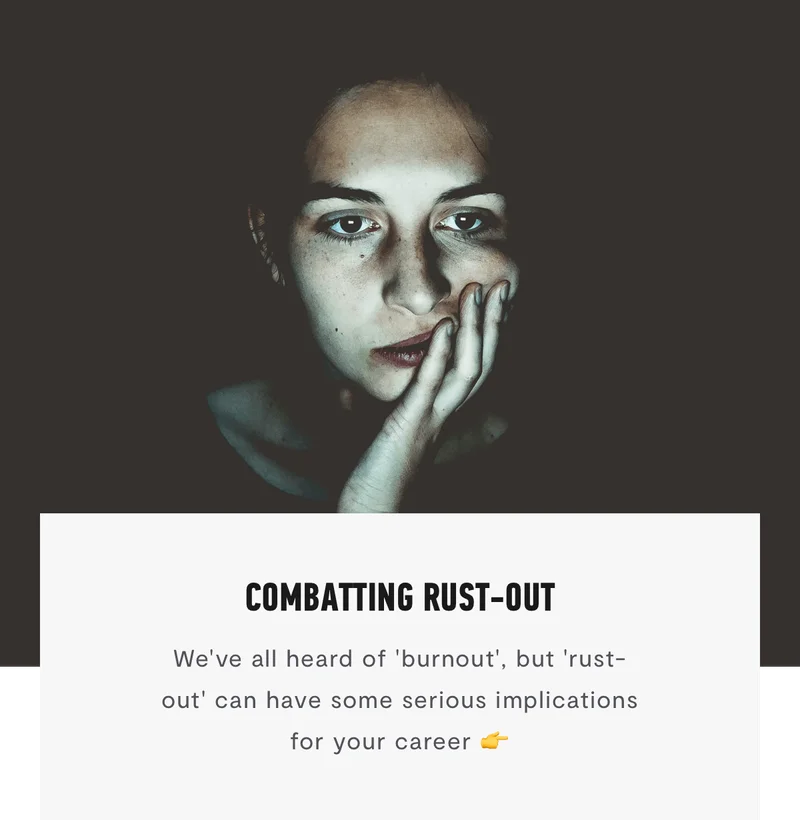 Combatting Rust-Out