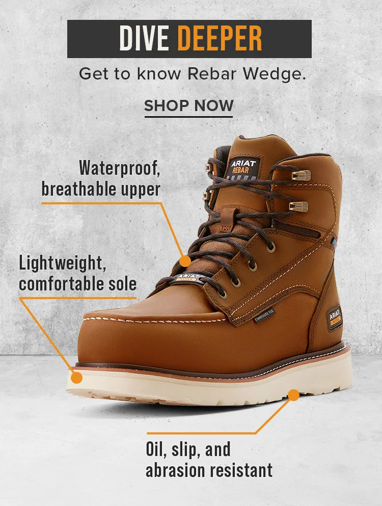 DIVE DEEPER. GET TO KNOW REBAR WEDGE. | SHOP NOW