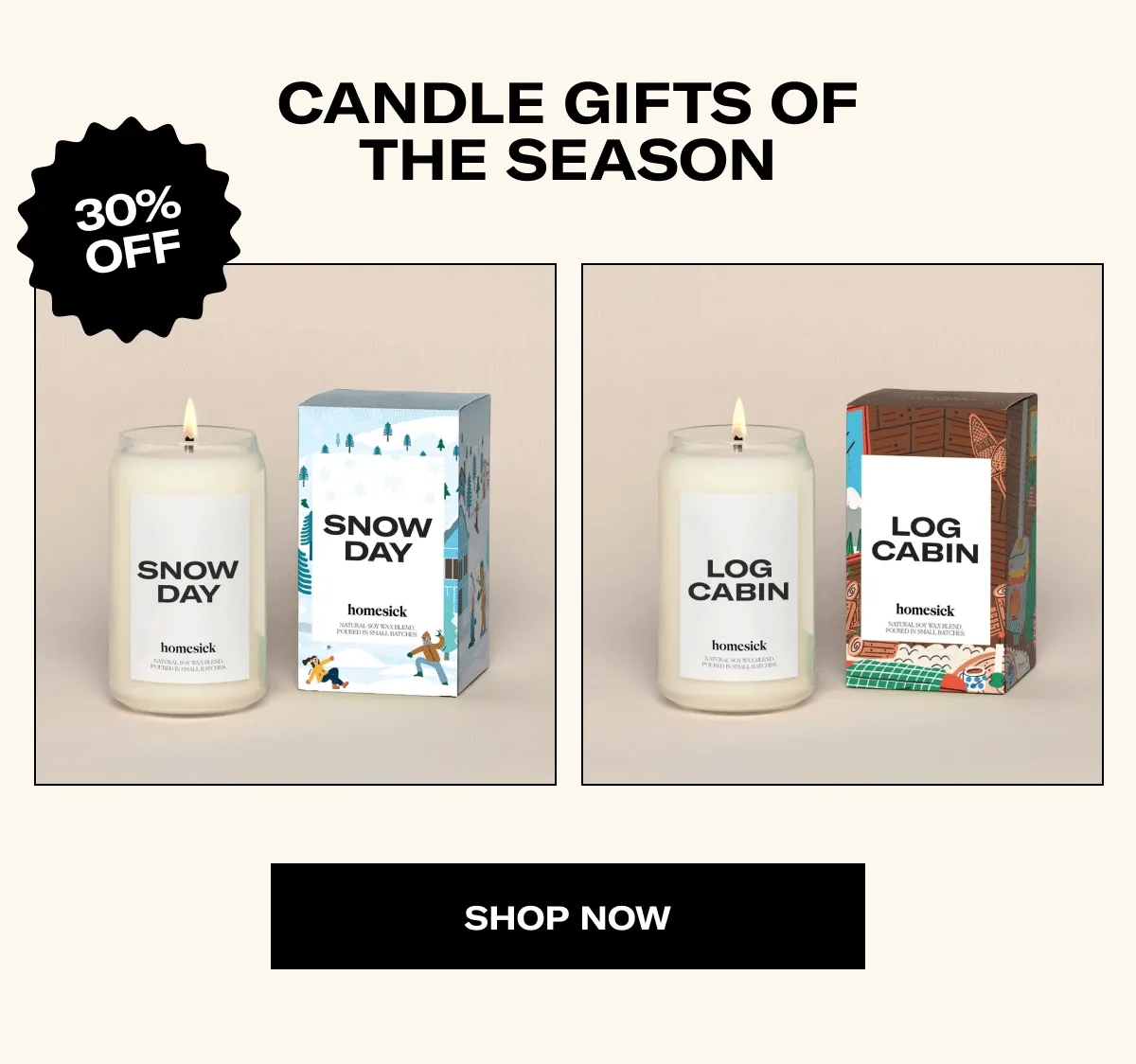 CANDLE GIFTS OF THE SEASON | 30% OFF | SHOP NOW