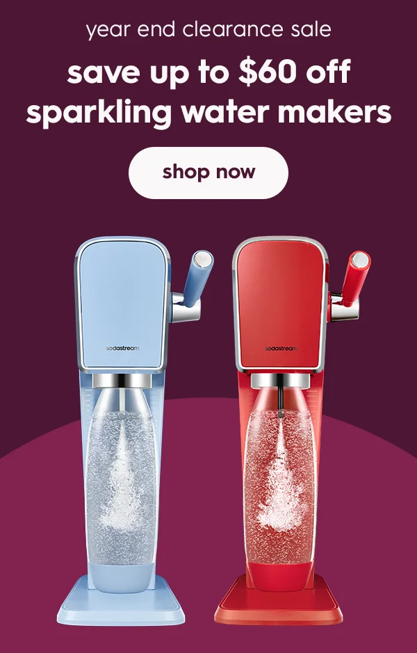 Save up to $60 off Sparkling Water Makers Save up to $60 off Sparkling Water Makers
