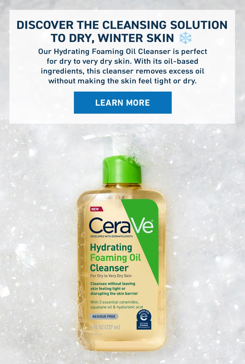 DISCOVER THE CLEANSING SOLUTION TO DRY, WINTER SKIN