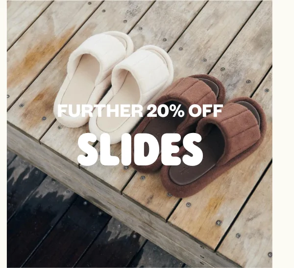 FURTHER 20% OFF SLIDES
