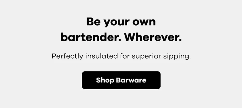 Be your own bartender. Wherever. | Shop Barware