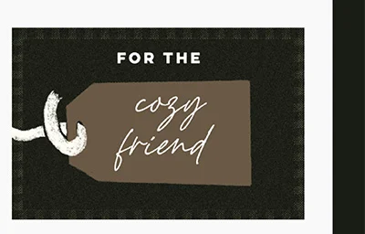 Cozy Friend