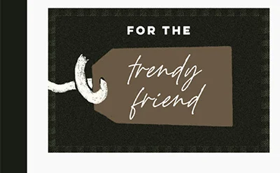 Trendy Friend