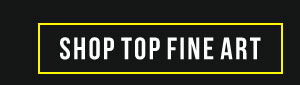 SHOP TOP FINE ART