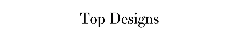 Top Designs