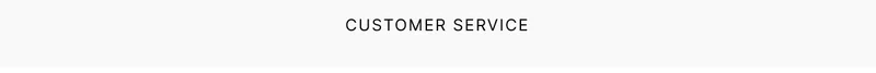 Customer Service