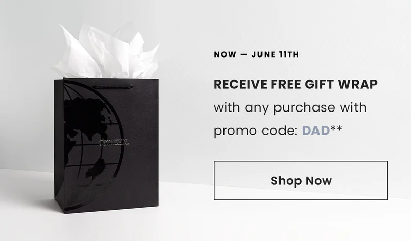 Now - June 11th:  Receive free Gift Wrap with any purchase with promo code: DAD** Shop Now