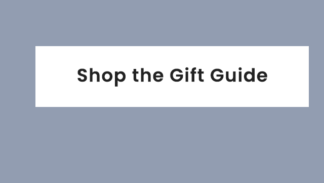 Shop the Gift Guide