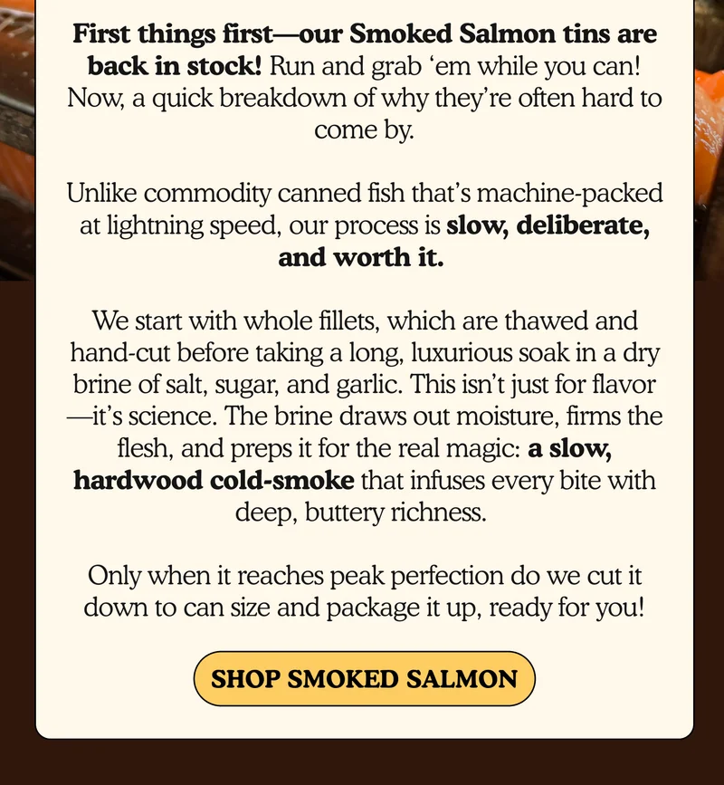 smoked atlantic salmon is back!