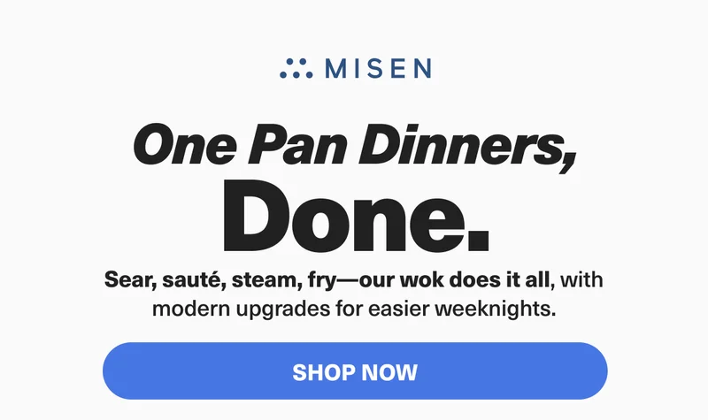 One pan dinners, done. Sear, saute, steam, fry — our wo kdoes it all.