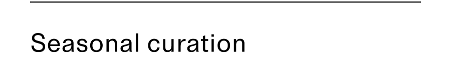 Seasonal curation