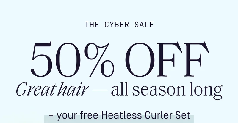 50% OFF | Great hair - all season long + your free Heatless Curler Set