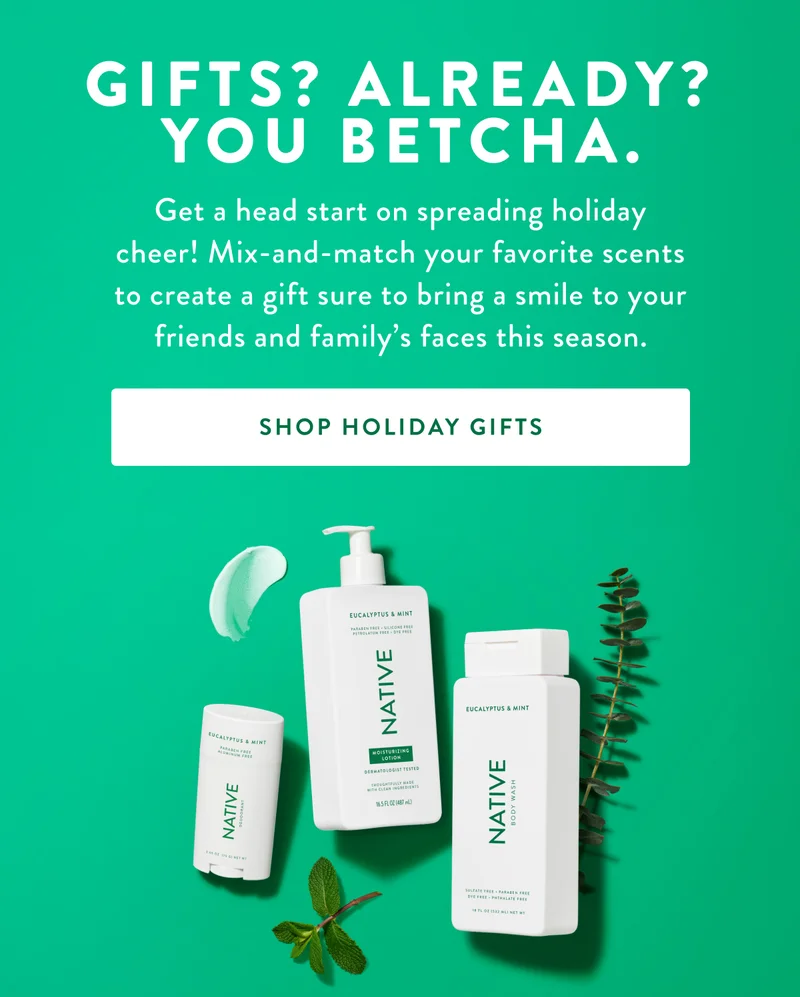 GIFTS? ALREADY? YOU BETCHA. | Get a head start on spreading holiday cheer! Mix-and-match your favorite scents to create a gift sure to bring a smile to your friends and family's faces this season. | SHOP HOLIDAY GIFTS