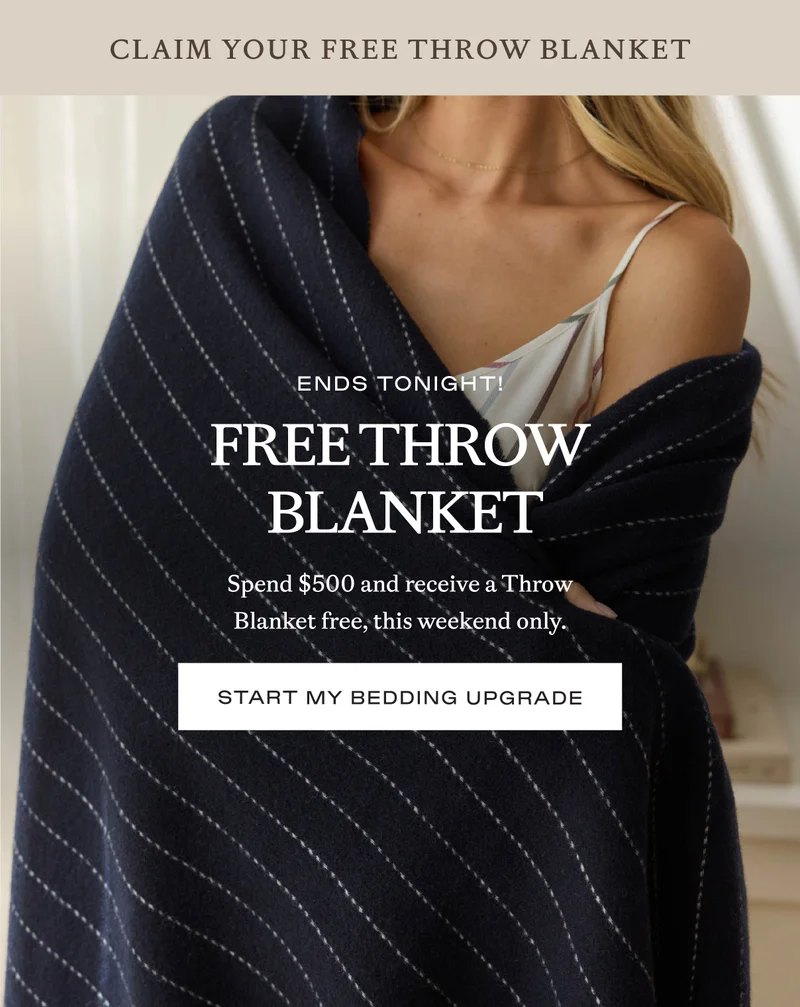 Free Throw Blanket, Spend $500+ to receive it Free Throw Blanket, Spend $500+ to receive it