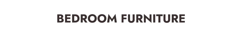 Bedroom Furniture