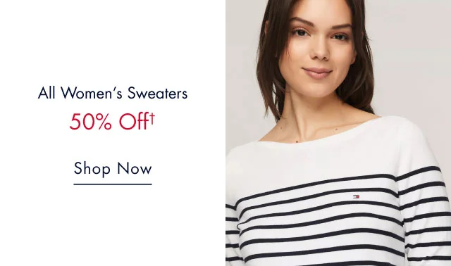 All women's seaters 50% off†                                            shop now