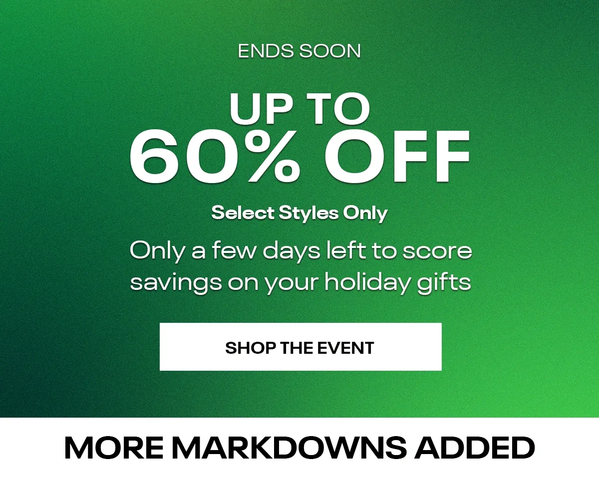 Holiday Blowout Event up to 60% OFF