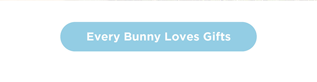 Every Bunny Loves Gifts