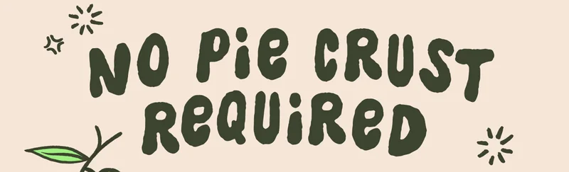 No pie crust required