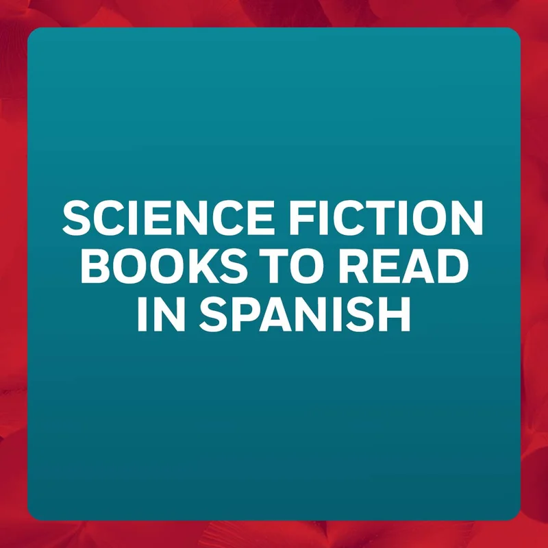 Science Fiction Books To Read in Spanish