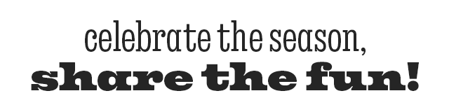 SHARE THE FUN!