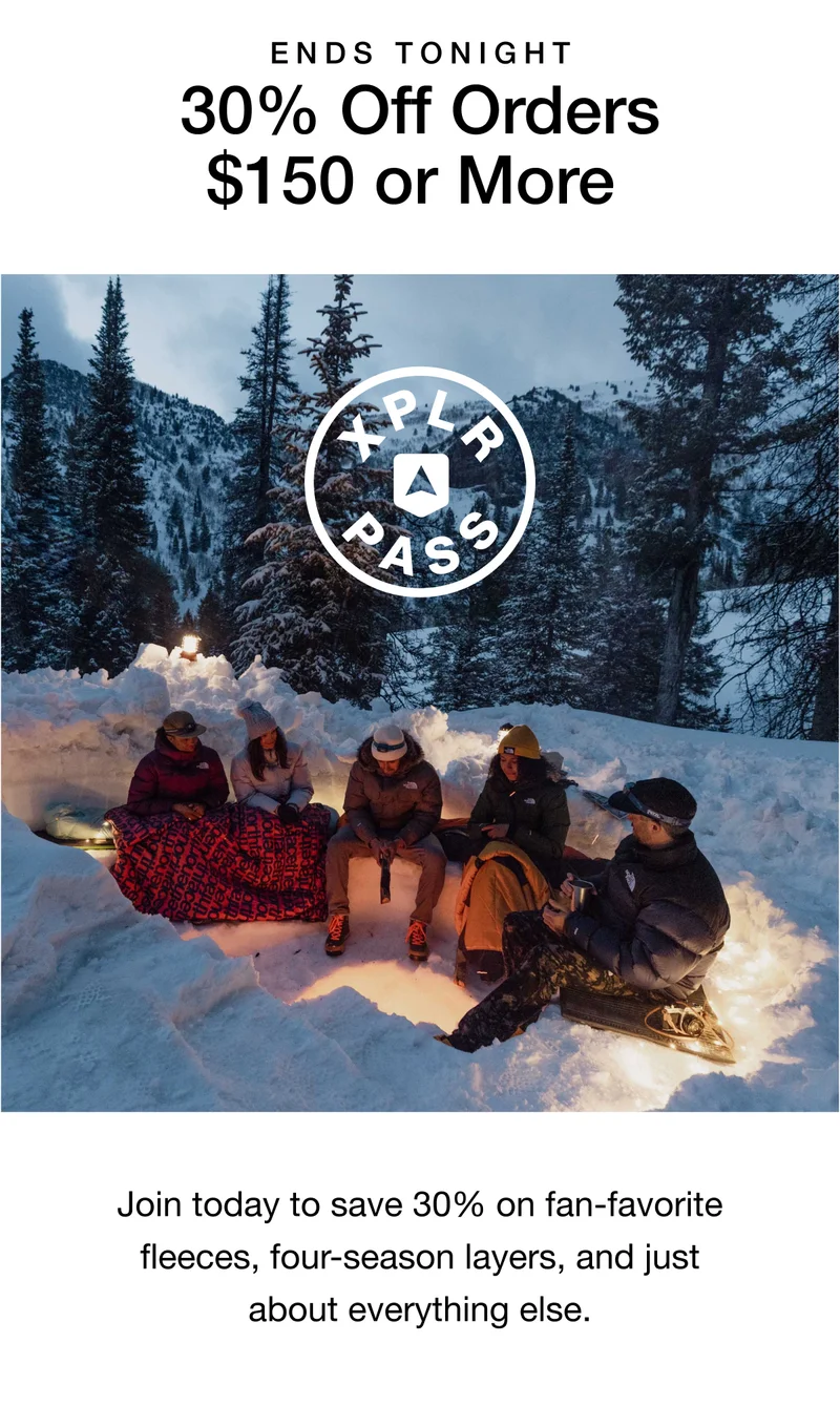 ENDS TONIGHT 30% Off Orders $150 or More. Join today to save 30% on fan-favorite fleeces, four-season layers, and just about everything else.