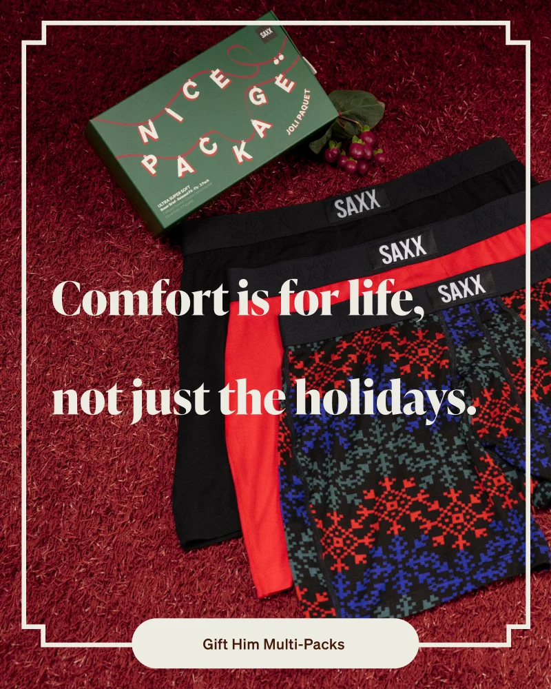Comfort is for life, not just the holidays.
