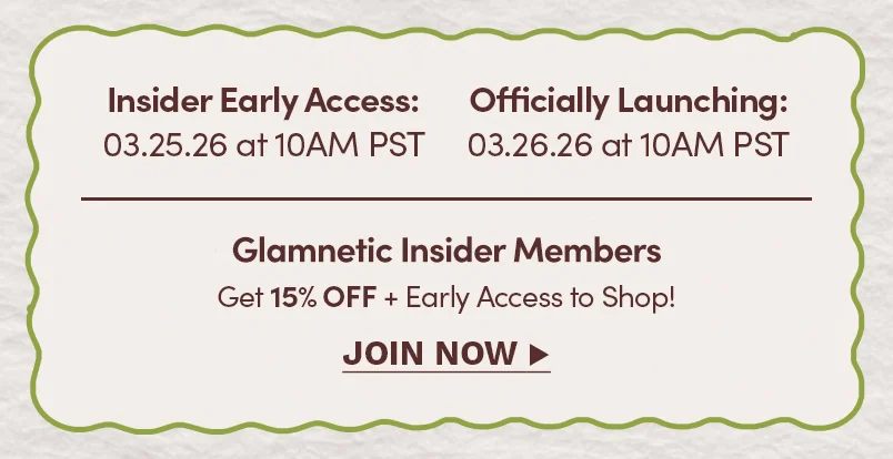 Glamnetic Insider Members. Join Now