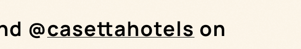 and @casettahotels