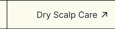 Dry Scalp Care