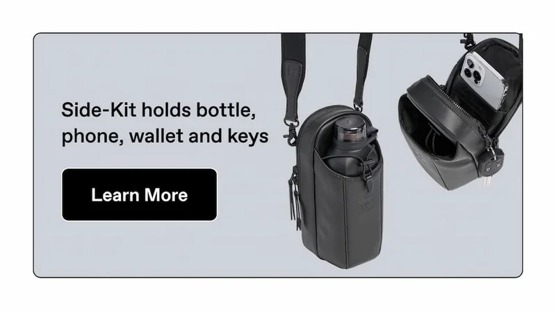 The Side-Kit holds bottle, phone, wallet and keys. Learn More.