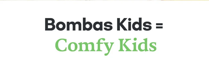 BOMBAS KIDS = COMFY KIDS
