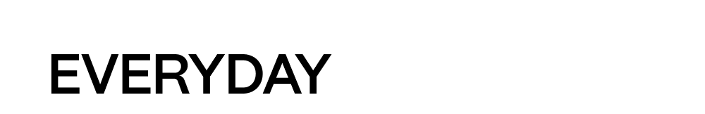Everyday