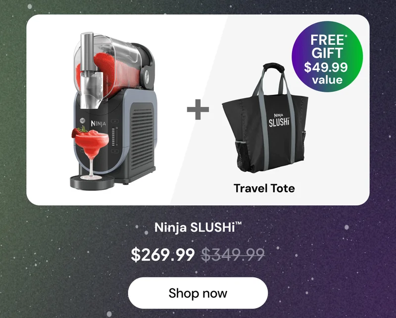 Ninja SLUSHi™ with free Travel Tote