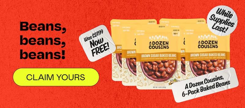 Beans, beans, beans! - Claim Yours!