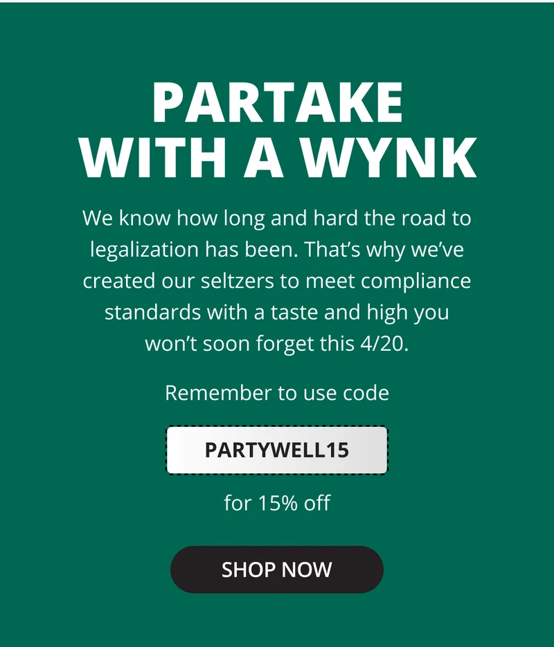 PARTAKE WITH A WYNK