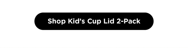 Kids' Cup Lids
