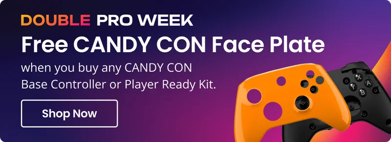 DOUBLE PRO WEEK Free CANDY CON Face Plate when you buy any CANDY CON Base Controller or Player Ready Kit. Shop Now
