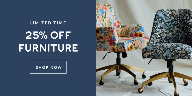 25% Off Furniture for a limited time only
